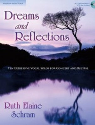 DREAMS AND REFLECTIONS MEDIUM/HIGH VOICE BK/CD