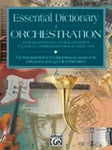 ESSENTIAL DICTIONARY OF ORCHESTRATION