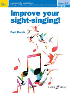 IMPROVE YOUR SIGHT SINGING! GR 1-3 NEW EDITION