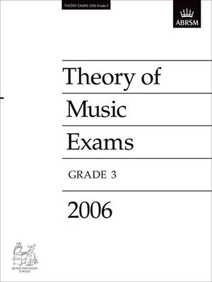 A B THEORY OF MUSIC PAPER GR 3 2006