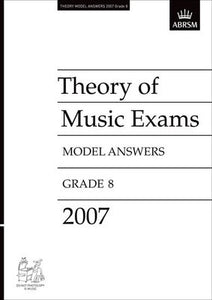 A B THEORY OF MUSIC ANSWERS GR 8 2007 (O/P)