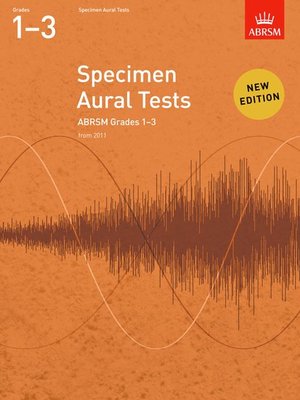 ABRSM SPECIMEN AURAL TESTS GR 1-3 FROM 2011