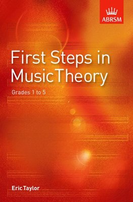 FIRST STEPS IN MUSIC THEORY GR 1 - 5