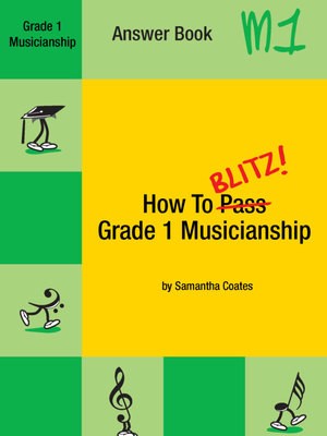 HOW TO BLITZ MUSICIANSHIP GR 1 ANSWER BOOK