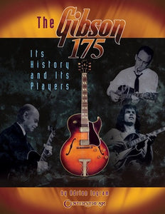 GIBSON 175 HISTORY AND ITS PLAYERS GTR