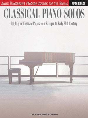 CLASSICAL PIANO SOLOS FIFTH GRADE