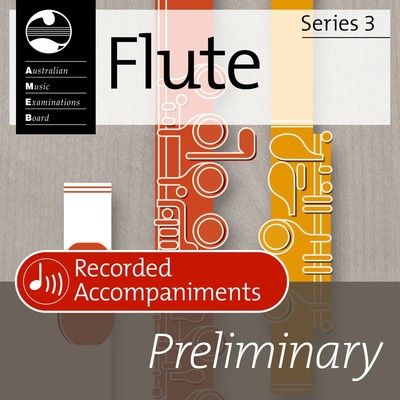 AMEB FLUTE PRELIMINARY SERIES 3 RECORDED ACCOMP CD