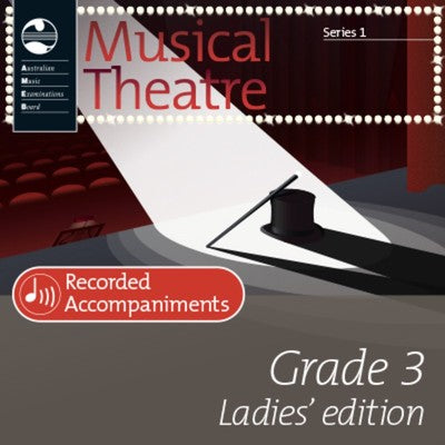 AMEB MUSICAL THEATRE SERIES 1 GR 3 LADIES REC ACCOMP