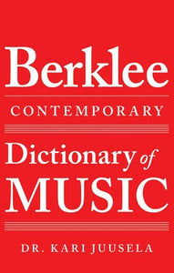 BERKLEE CONTEMPORARY DICTIONARY OF MUSIC
