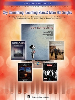 SAY SOMETHING COUNTING STARS & MORE HOT SINGLES