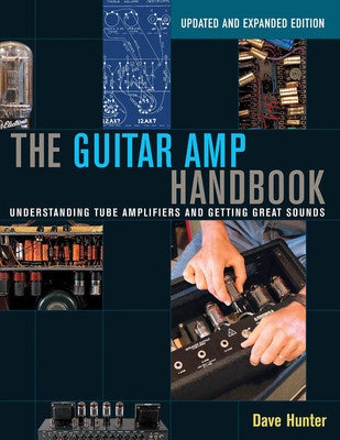 GUITAR AMP HANDBOOK UPDATED & EXPANDED EDN