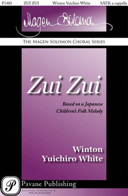 ZUI ZUI SATB A CAPPELLA