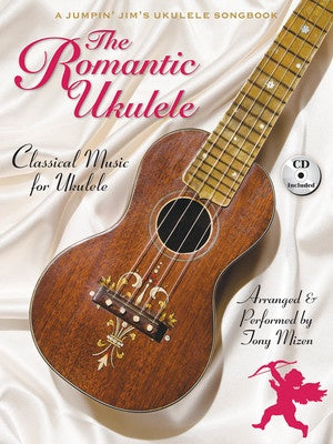 THE ROMANTIC UKULELE CLASSICAL MUSIC FOR UKULELE BK/OLA