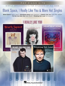BLANK SPACE I REALLY LIKE YOU & MORE HOT SINGLES