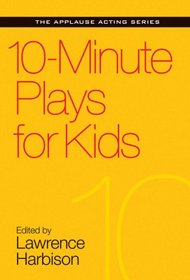 10 MINUTE PLAYS FOR KIDS (O/P)