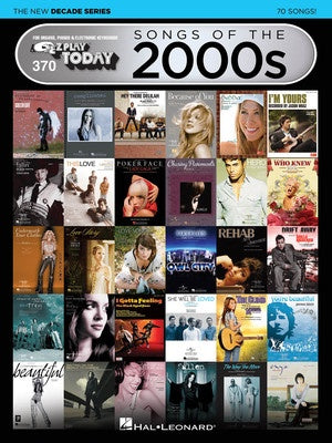 SONGS OF THE 2000S THE NEW DECADE SERIES EZ PLAY 370