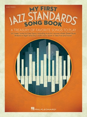 MY FIRST JAZZ STANDARDS SONGBOOK