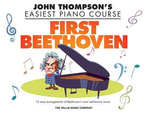 FIRST BEETHOVEN EASIEST PIANO COURSE