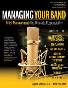 MANAGING YOUR BAND SIXTH EDITION