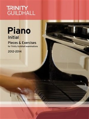 PIANO PIECES & EXERCISES INITIAL 2012-2014