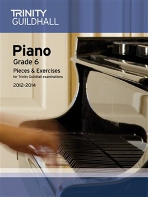 PIANO PIECES & EXERCISES GR 6 2012-2014