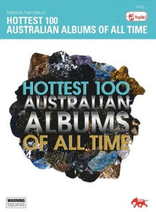 TRIPLE J HOTTEST 100 AUSTRALIAN ALBUMS OF ALL