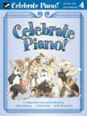 CELEBRATE PIANO BK 4 LESSON AND MUSICIANSHIP
