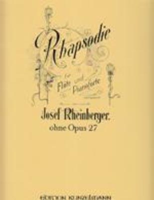 RHEINBERGER - RHAPSODY WWO 27 FOR FLUTE/PIANO