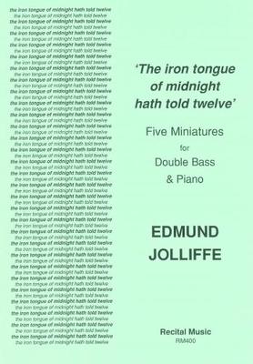 IRON TONGUE OF MIDNIGHT HATH TOLD TWELVE DB/PNO