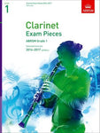 A B CLARINET EXAM PIECES 2014-17 GR 1 CLARINET P