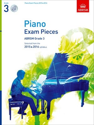 ABRSM PIANO EXAM PIECES 2015-2016 GR 3 BK/CD