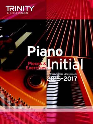 PIANO PIECES & EXERCISES INITIAL 2015-2017