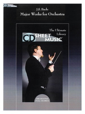 BACH MAJOR WORKS FOR ORCHESTRA CDR SHEET MUSIC