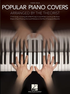 POPULAR PIANO COVERS ARRANGED BY THE THEORIST