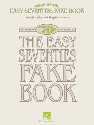 MORE OF THE EASY SEVENTIES FAKE BOOK (O/P)