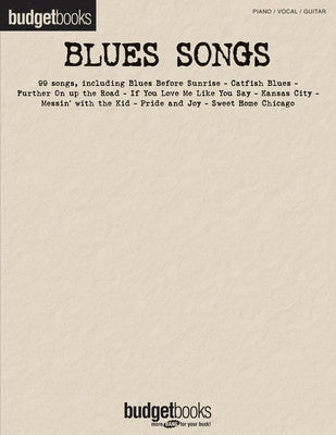 BUDGET BOOKS BLUES SONGS PVG (O/P)