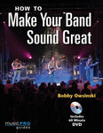 HOW TO MAKE YOUR BAND SOUND GREAT BK/DVD