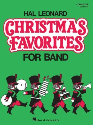 HL CHRISTMAS FAVORITES FOR MARCHING BAND  CONDUCTOR