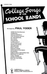 COLLEGE SONGS FOR SCHOOL BANDS CONDUCTORS SCORE