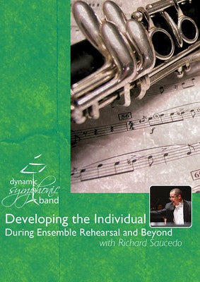 DEVELOPING THE INDIVIDUAL IN SYMPHONIC BANDS DVD