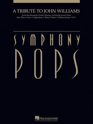 A TRIBUTE TO JOHN WILLIAMS SYMPHONY POPS ORCHESTRA SC/PTS