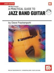 JAZZ BAND GUITAR A PRACTICAL GUIDE TO BK/CD