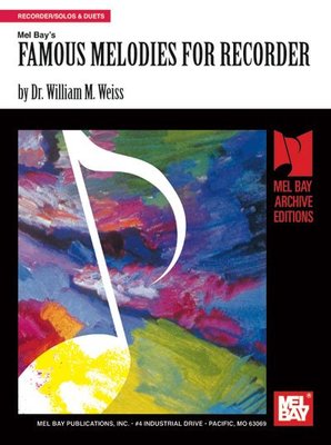 FAMOUS MELODIES FOR RECORDER