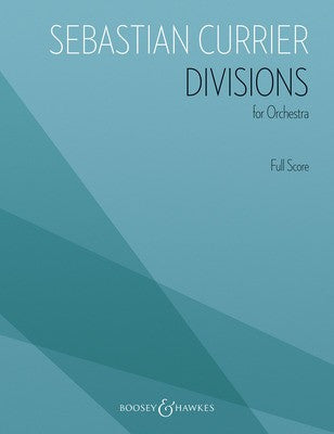 CURRIER - DIVISIONS FOR ORCHESTRA FULL SCORE