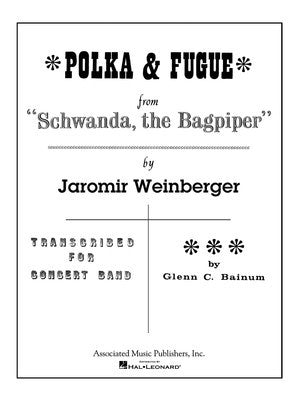 POLKA AND FUGUE FROM SCHWANDA CB GR 4-5