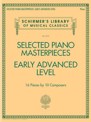 SELECTED PIANO MASTERPIECES EARLY ADVANCED LEVEL