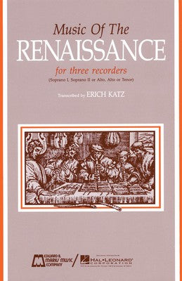 MUSIC OF THE RENAISSANCE 3 RECORDERS