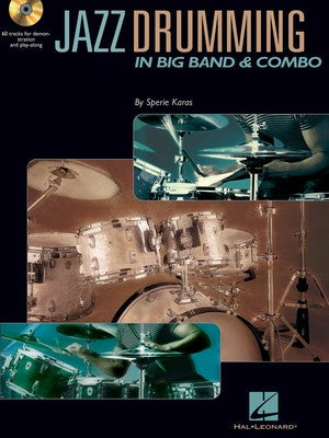 JAZZ DRUMMING IN BIG BAND & COMBO BK/CD