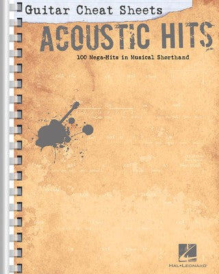 GUITAR CHEAT SHEETS ACOUSTIC HITS