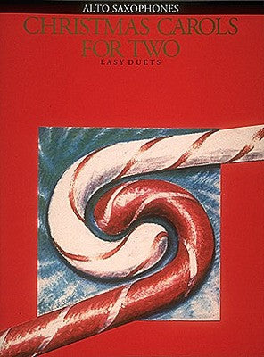 CHRISTMAS CAROLS FOR 2 ALTO SAX